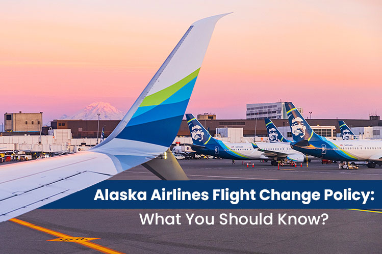 Alaska Airlines Flight Change Policy