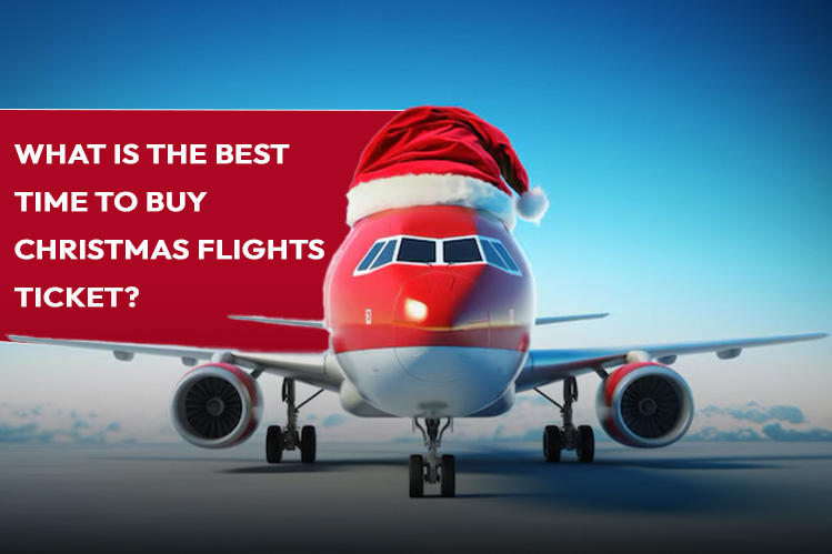 Best Time to Buy Christmas Flights