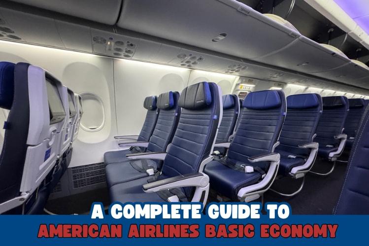 A Complete Guide to American Airlines Basic Economy Image