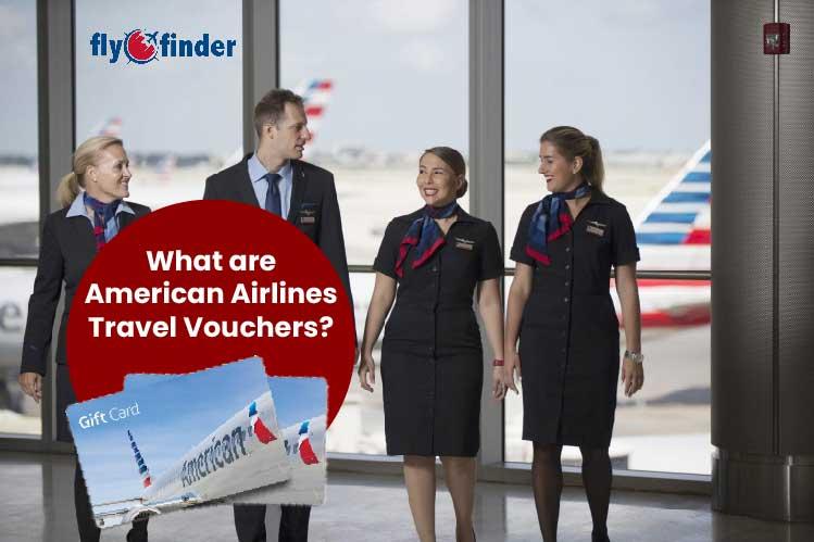 How to Use American Airlines Travel Vouchers? Image
