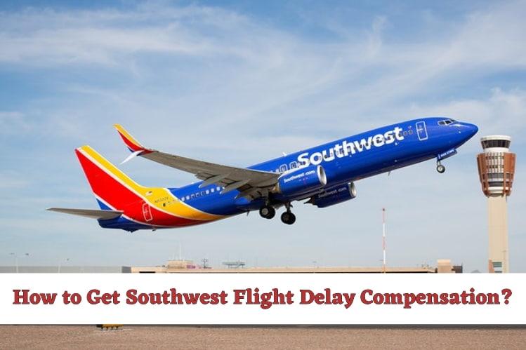 How to Get Southwest Flight Delay Compensation? Image
