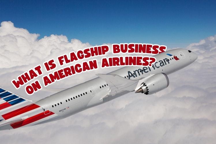 What is Flagship Business on American Airlines? Image