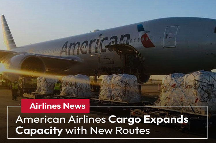 American Airlines Cargo Expands Capacity with New Routes Image