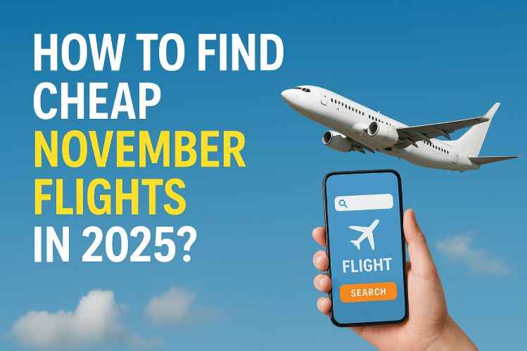How to Find Cheap November Flights in 2025?  Image