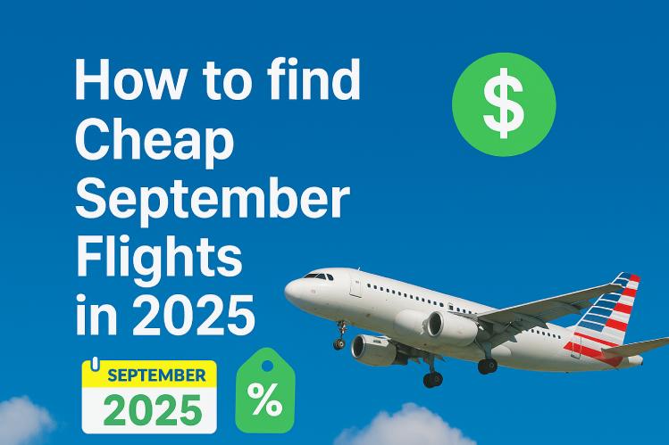 How to find Cheap September Flights in 2025?  Image