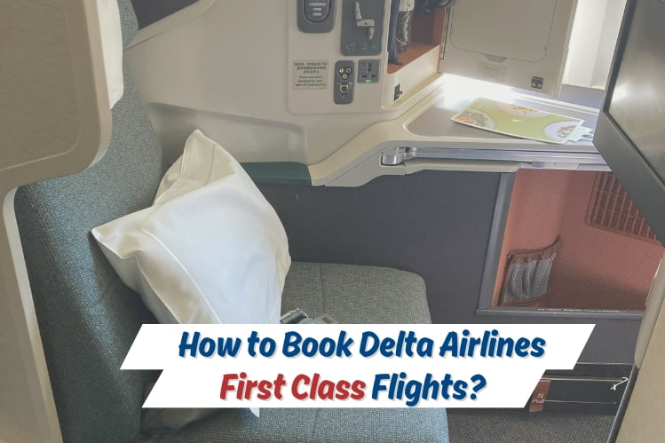 How to Book Delta Airlines First Class Flights? Image