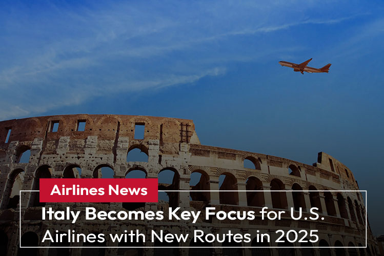 Italy Becomes Key Focus for U.S. Airlines with New Routes in 2025 Image