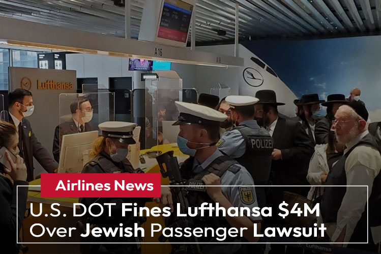 U.S. DOT Fines Lufthansa $4M Over Jewish Passenger Lawsuit Image