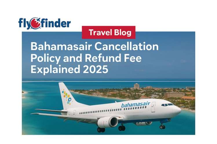 What is Bahamasair cancellation policy and refund fee? Image
